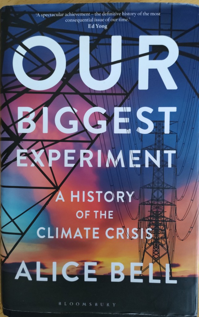 Cover Alice Bell' Our Biggest Experiment